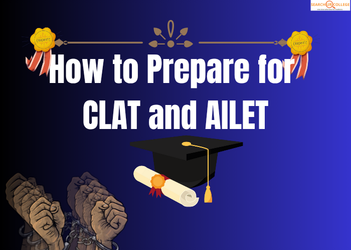 How to Prepare for CLAT and AILET